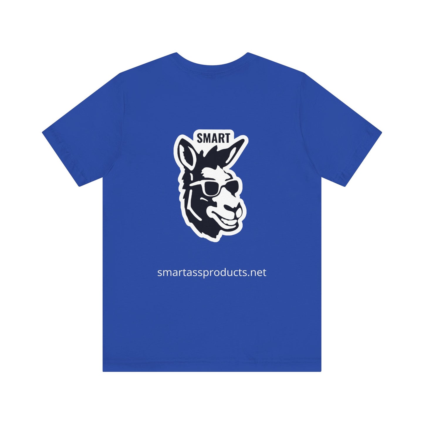 Smart Ass T-Shirt - Unisex Short Sleeve Tee