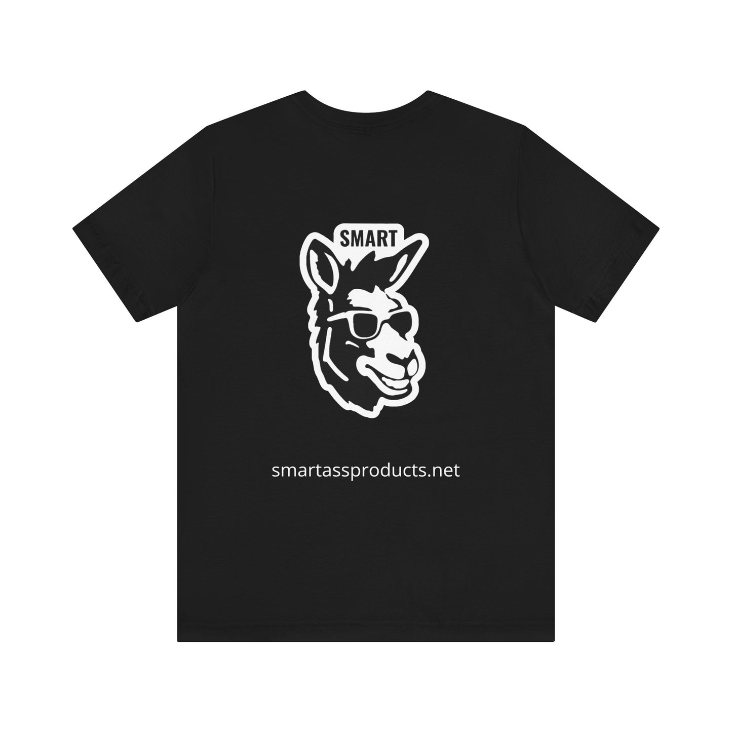 Smart Ass T-Shirt - Unisex Short Sleeve Tee