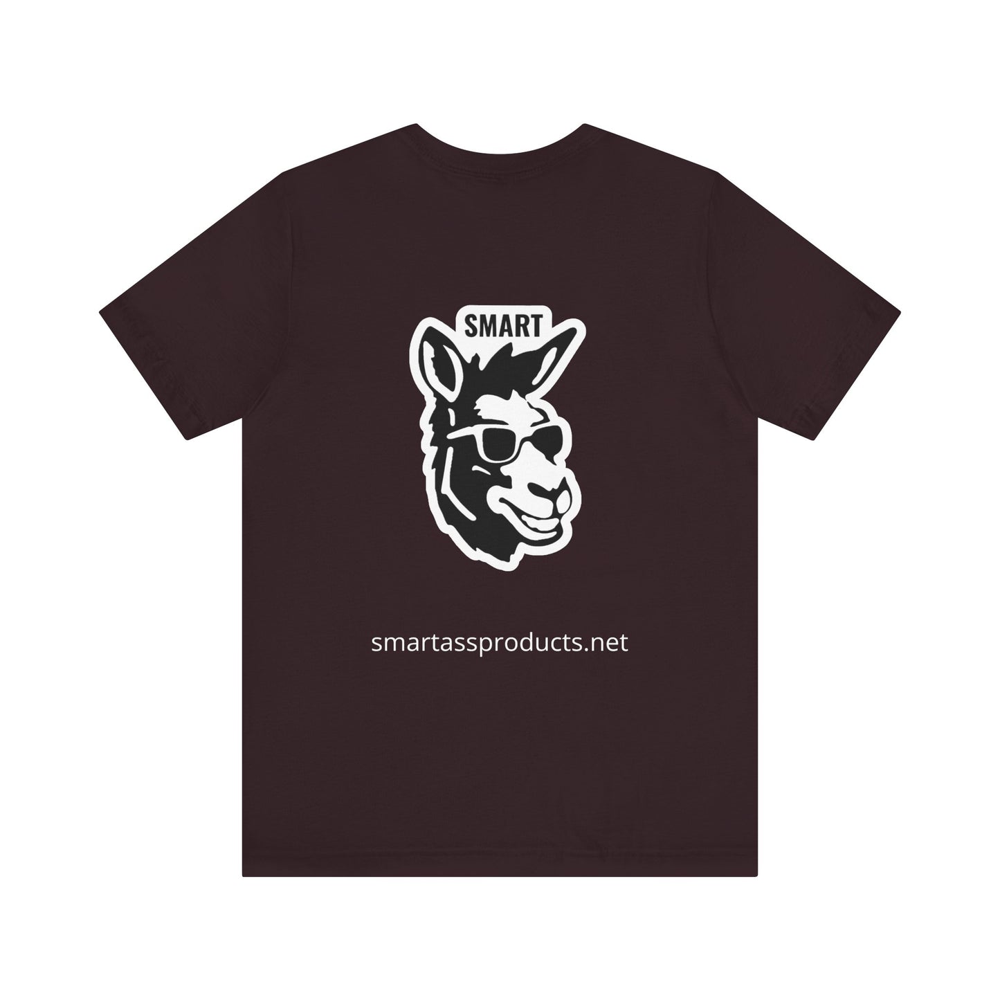 Smart Ass T-Shirt - Unisex Short Sleeve Tee