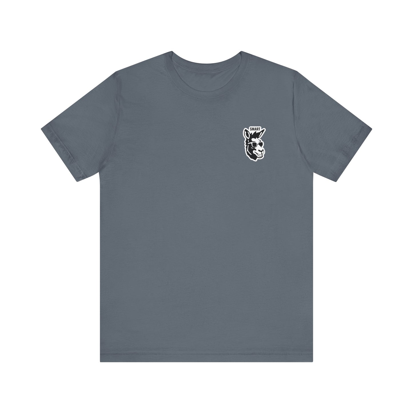 Smart Ass T-Shirt - Unisex Short Sleeve Tee