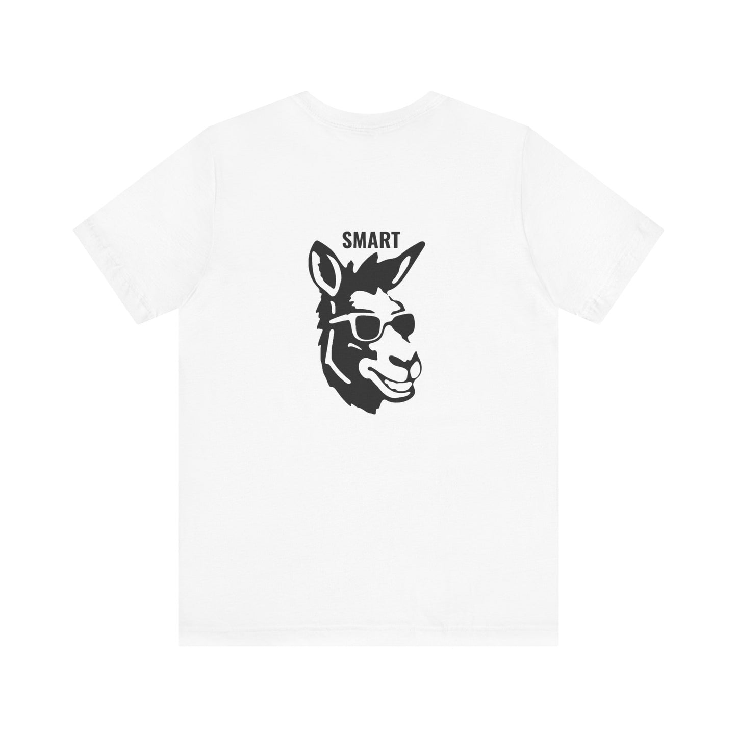 Smart Ass T-Shirt - Unisex Short Sleeve Tee