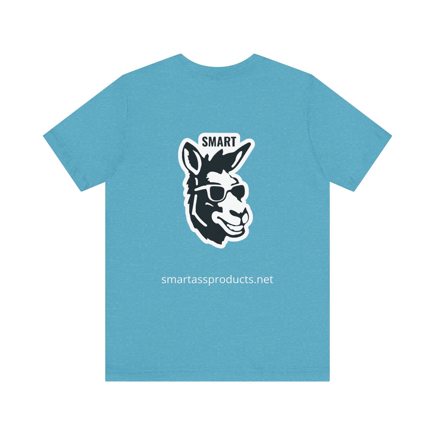 Smart Ass T-Shirt - Unisex Short Sleeve Tee