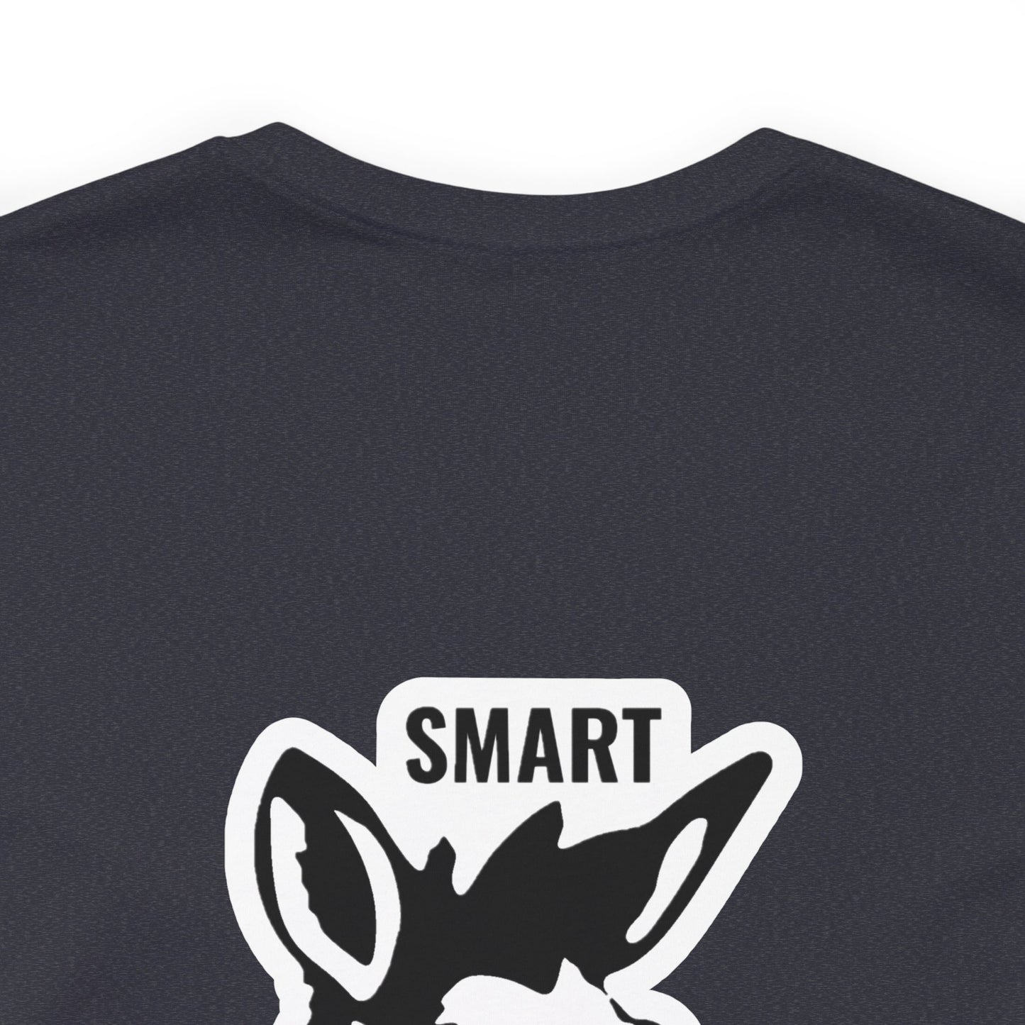 Smart Ass T-Shirt - Unisex Short Sleeve Tee